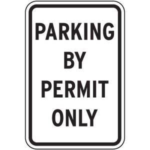 Parking by Permit Only Sign - OVERSTOCK